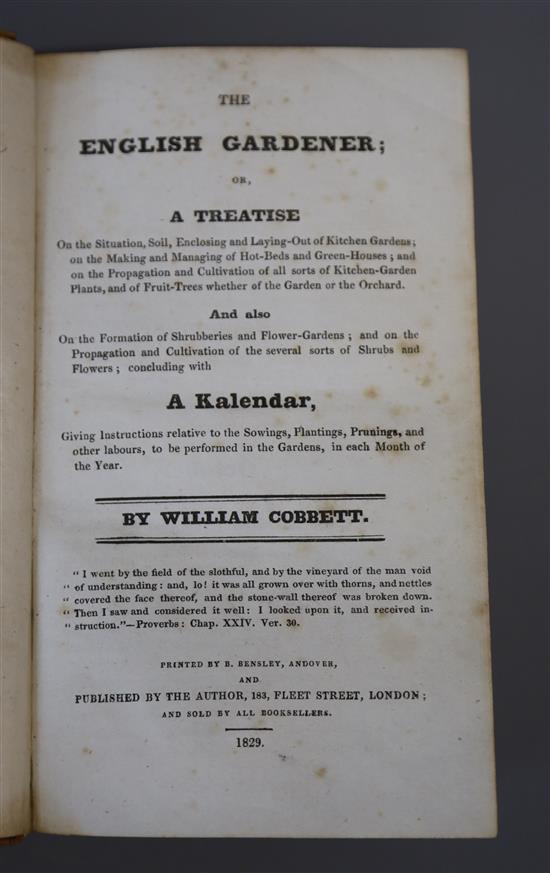 Cobbett, William - The English Gardener, 1st edition, 8vo, half calf, spine re-stuck, loss at front, corners bumped, London 1829